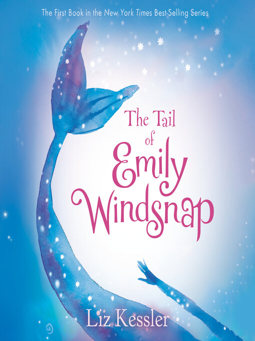 Title details for The Tail of Emily Windsnap by Liz Kessler - Available